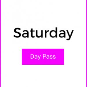 Saturday Day Pass