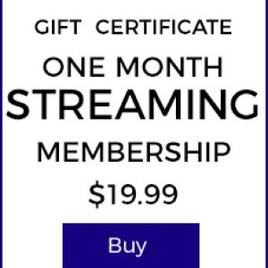 Gift Certificate - One Month Streaming Membership