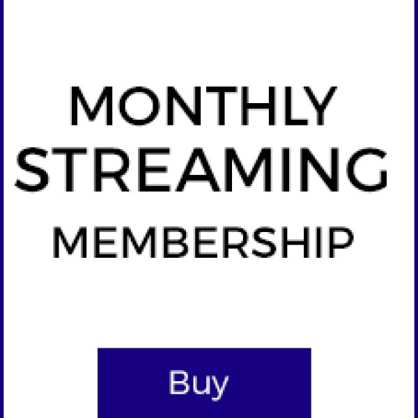 Monthly Streaming Membership